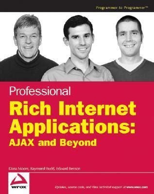 Download Professional Rich Internet Applications Ajax And Beyond By Dana Moore
