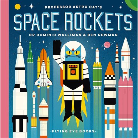 Read Online Professor Astro Cats Space Rockets By Dominic Walliman