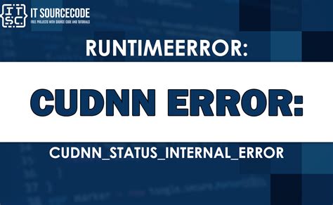 Profiling failure due to CUDNN_STATUS_INTERNAL_ERROR