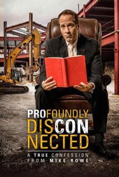 Profoundly Disconnected