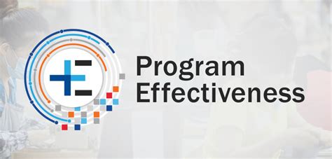 Program effectiveness. Things To Know About Program effectiveness. 