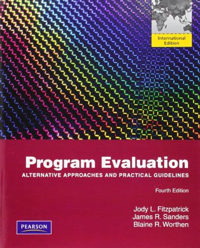 Program evaluation alternative approaches and practical guidelines by fitzpatrick sanders worthen 3rd third edition. - Roberto j. payró y su tiempo..