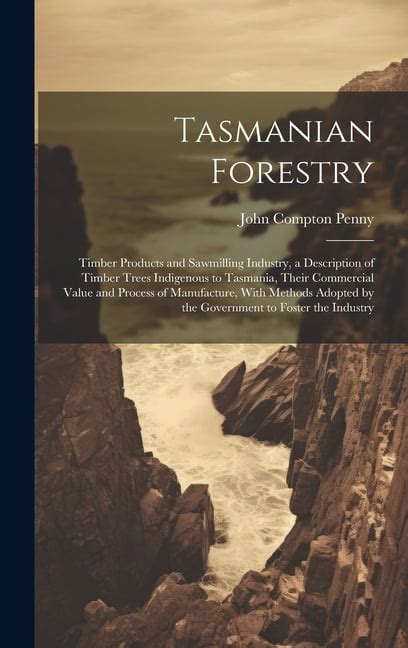 Program to boost Tasmanian timber and forestry industry