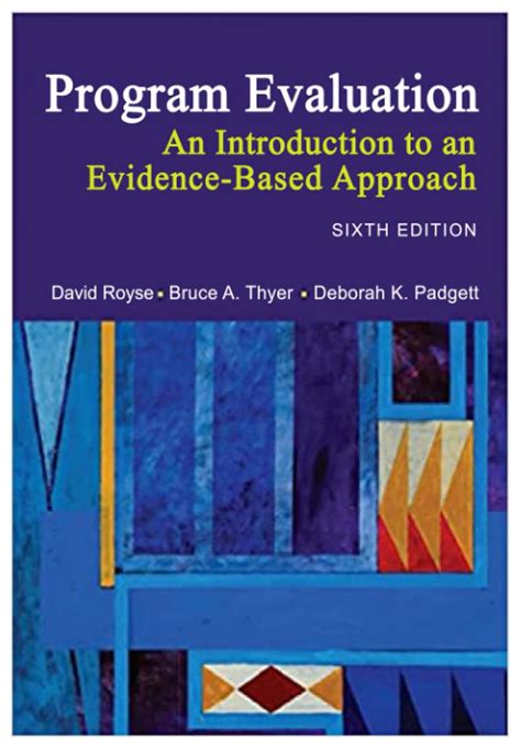 Full Download Program Evaluation An Introduction To An Evidencebased Approach By David Royse