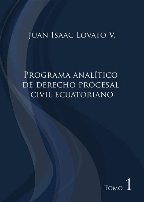 Programa analítico de derecho procesal civil ecuatoriano. - Yamaha 150 cv 2 tempi manuale.