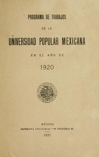 Programa de trabajos de la universidad popular mexicana en el año 1920. - Défilé entre la bruyère et bergson..