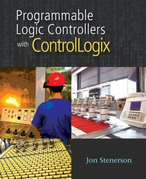 Programmable Logic Controllers with ControlLogix