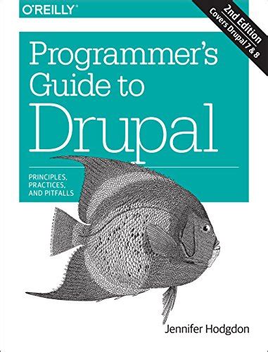 Programmers guide to drupal principles practices and pitfalls. - Jeep owner apos s bible a hands on guide to get.