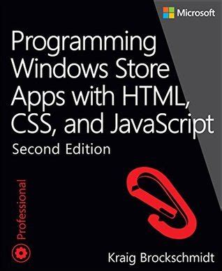 Programming Windows Store Apps with HTML, CSS, and JavaScript