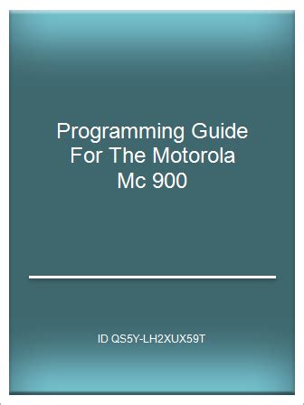 Programming guide for the motorola mc 900. - Higher education handbook of theory and research vol 24.