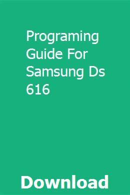 Programming manual for samsung ds 616. - Reforma política e economia do conhecimento.