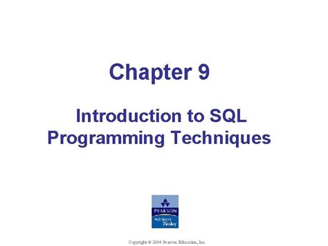 Programming techniques ppt.  Chapter 9 Introduction to SQL Programming Techniqu...