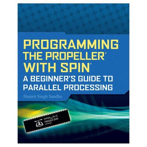 Programming the propeller with spin a beginneraposs guide to parallel processi. - Grace s guide the art of pretending to be a.