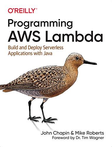 Read Programming Aws Lambda Build And Deploy Serverless Applications With Java By John Chapin
