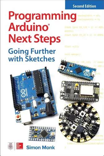 Full Download Programming Arduino Next Steps Going Further With Sketches Second Edition By Simon Monk