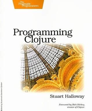Read Online Programming Clojure By Stuart Halloway