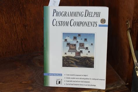 Read Online Programming Delphi Custom Components By Fred Bulback