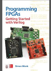 Download Programming Fpgas Getting Started With Verilog By Simon Monk