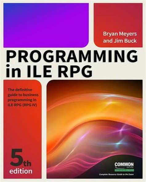 Read Online Programming In Ile Rpg By Jim Buck