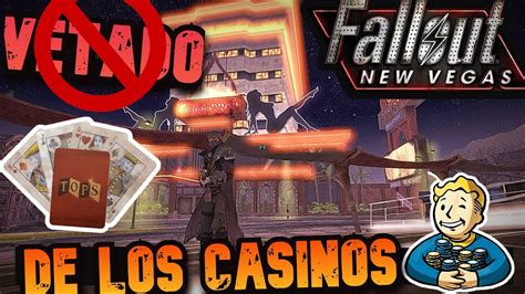 Prohibido jugar casinos en Fallout New Vegas.
