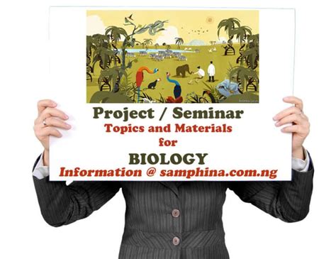 Project / Seminar Research Topics and Materials on Biology