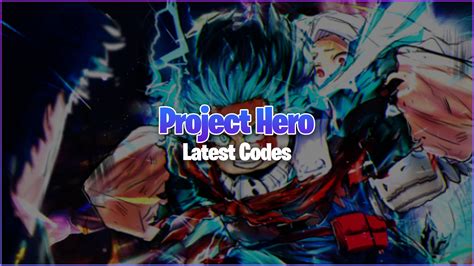 Project Hero codes in Roblox Free rewards November 2022 