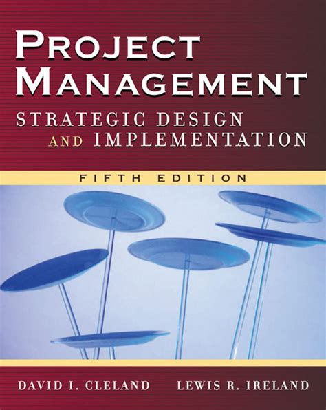 Project Management Strategic Design And Implementation 5th Edition