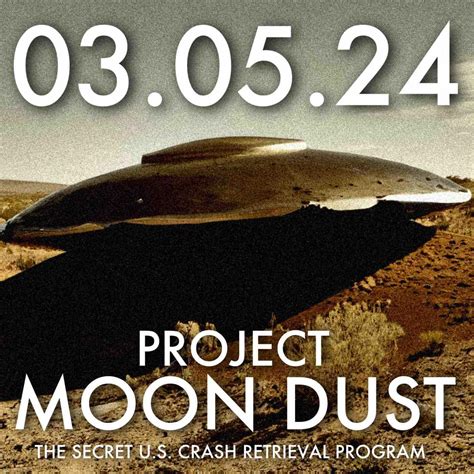 Project Moon Dust: The Top Secret Team That Retrieved Crashed …