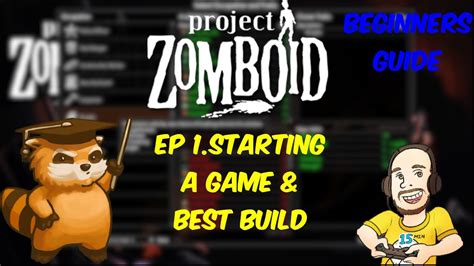 Project Zomboid Beginners Guide 2024 Episode 1 Getting Started + BEST