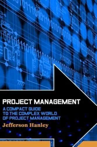 Project management a compact guide to the complex world of. - Kinematics and dynamics of machinery solution manual.