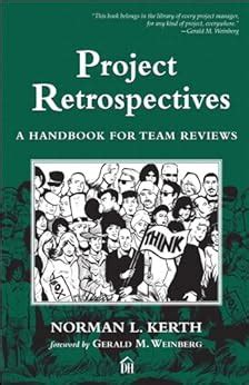 Project retrospectives a handbook for team reviews dorset house ebooks. - Deltek time and expense user guide.