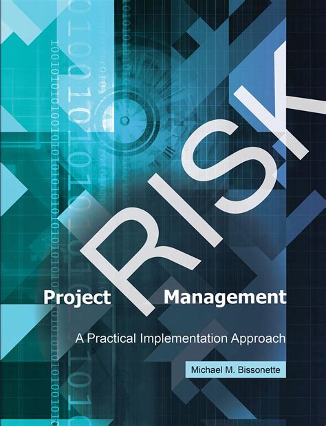 Full Download Project Risk Management A Practical Implementation Approach By Michael A Bissonette