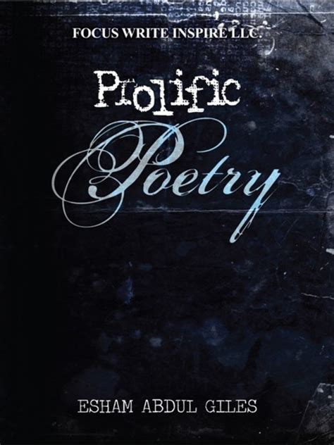 Read Prolific Poetry By Esham Abdul Giles