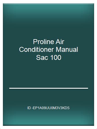 Proline air conditioning sac 100 manual. - Handbook of small animal orthopedics and fracture treatment.