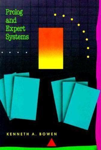 Download Prolog  Expert Systems Programming By Kenneth A Bowen