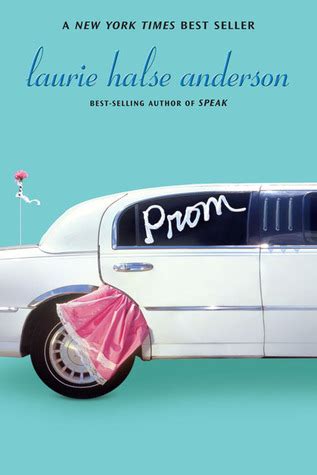 Read Online Prom By Laurie Halse Anderson