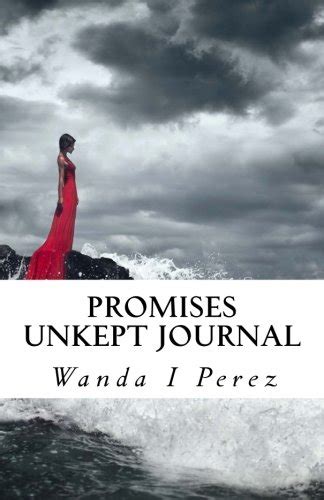 Promises Unkept Journal
