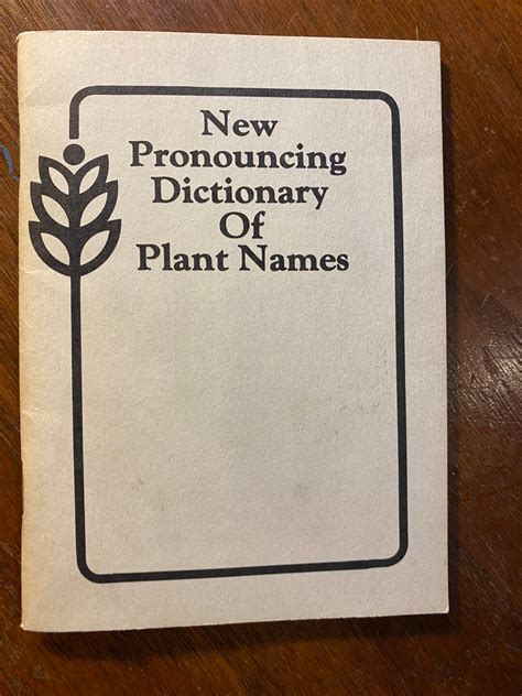 Pronouncing Dictionary Of Plant Names