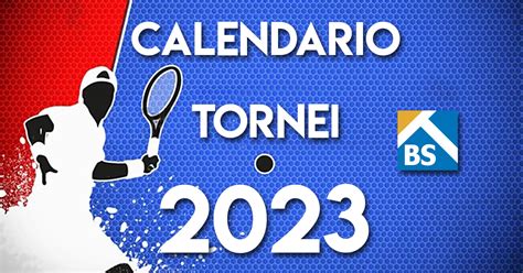 Pronto il Calendario Tornei 2024! - TennisBresciano.it