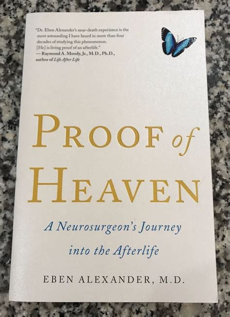 Full Download Proof Of Heaven A Neurosurgeons Journey Into The Afterlife By Eben Alexander
