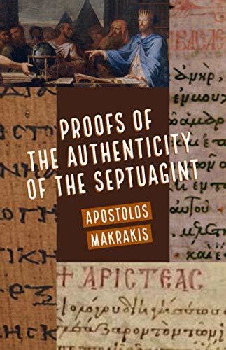 Download Proofs Of The Authenticity Of The Septuagint By Apostolos Makrakis