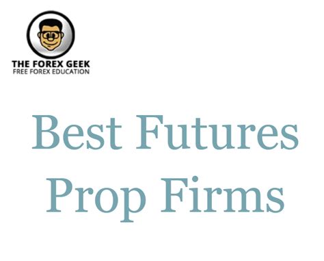 Prop firms futures. Things To Know About Prop firms futures. 