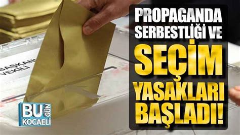 Propaganda serbestliği ve seçim yasakları başladı Habertürk. 