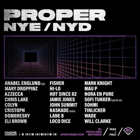 Proper nye san diego. Proper NYE/NYD Festival. ... a Hipster — Advice you didn't know you needed Big Screen — Movie commentary Blurt — Music's inside track Booze News — San Diego spirits Classical Music ... 