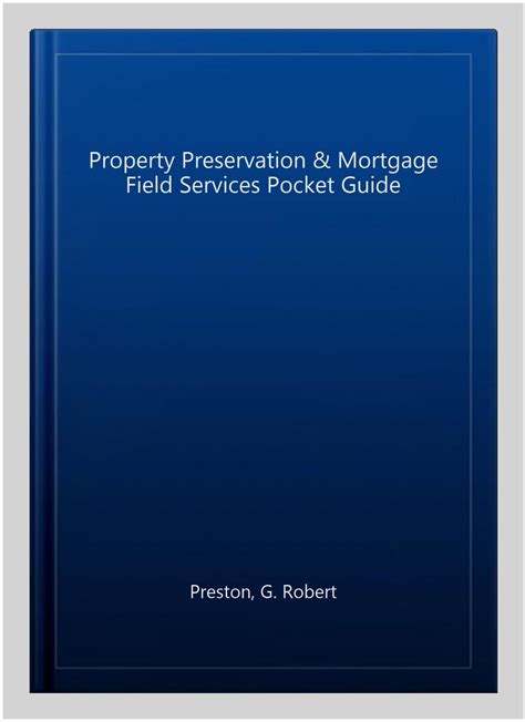 Property preservation mortgage field services pocket guide property preservation mortgage field services training guide. - 1986 mariner 90hp 6cyl service manual.