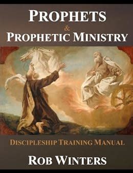 Prophets prophetic ministry discipleship training manual kindle edition. - Baxter gas rack oven service manual ov200g.