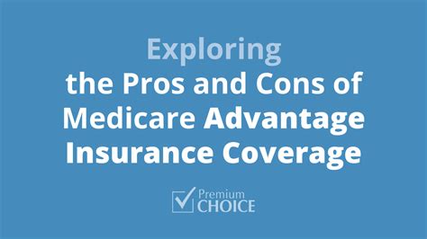 Pros Cons Exploring Differences in Medicare Coverage