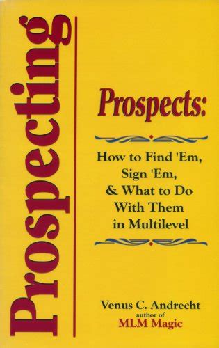 Prospecting prospects how to find em sign em and what to do with em in multilevel. - Manuale operatore tc33 tc33 operators manual.