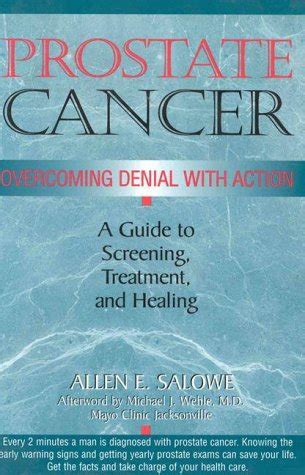 Prostate cancer overcoming denial with action a guide to screening treatment and healing. - Repair manual 06 chevy trail blazer free online.