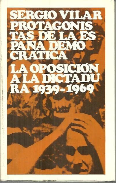 Protagonistas de la españa democrática, la oposición a la dictatura [sic], 1939 1969. - Quecksilber außenborder 65 ps reparaturanleitung 1967.